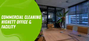 Commercial Cleaning Highett Office Facility