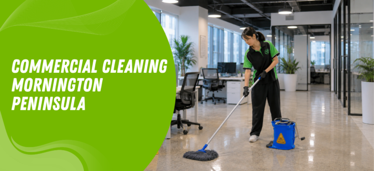 Commercial Cleaning Mornington Peninsula
