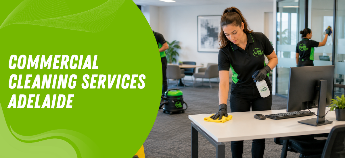 Commercial Cleaning Services Adelaide