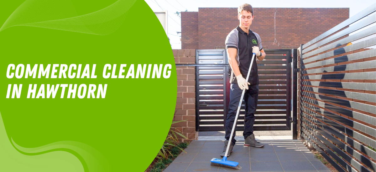 Commercial Cleaning in Hawthorn