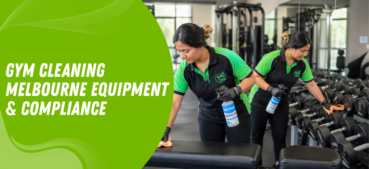 Gym Cleaning Melbourne Equipment Compliance