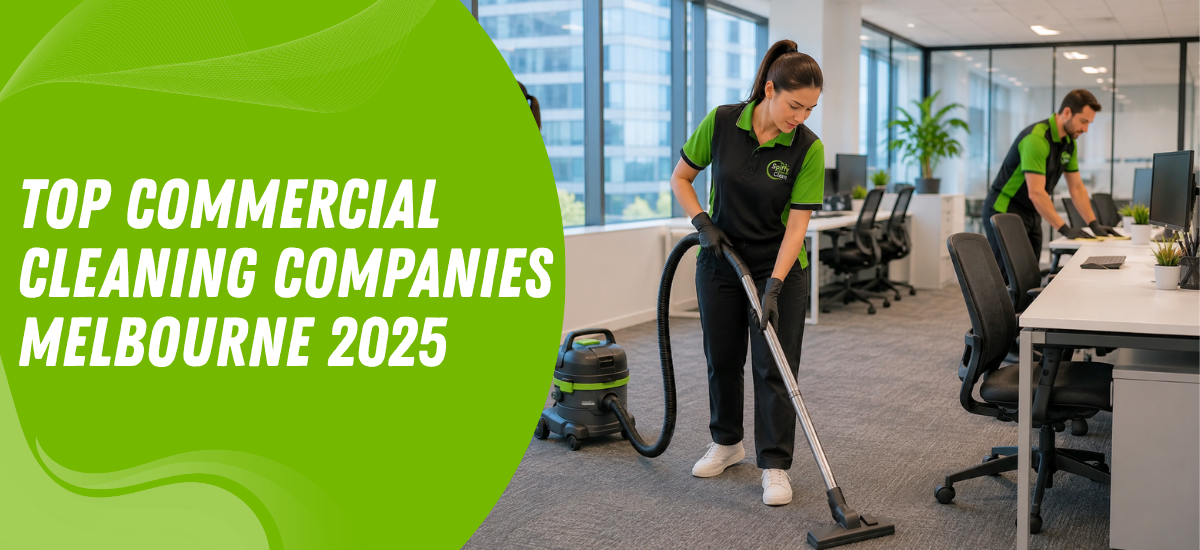 Top Commercial Cleaning Companies Melbourne 2025 | Spiffy Clean - Commercial & Office Cleaning Services Top Commercial Cleaning Companies Melbourne 2025